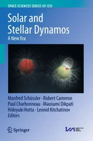 A bookcover: 
Space Sciences series of ISSI
Solar and Stellar Dynamos - A new era
Manfred Schüssler, Robert Cameron, Paul Charbonneau, Masumi Dikpati, Hideyuki Hotta, Leonid Kitchatinov
Editors
Springer

On a light blue background, the above is set in white text, with the title and the editor list separated by an illustration of two stellar spheres with complex magnetic field lines drawn around them set against a black image background